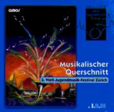 Musikalischer Querschnitt 3. Welt-Jugendmusik-Festival Zrich - clicca qui