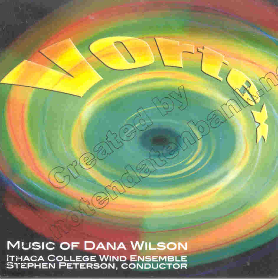 Vortex: The Music of Dana Wilson - hier klicken