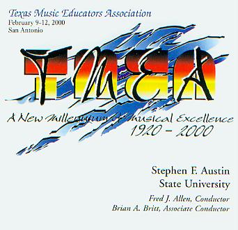 2000 Texas Music Educators Association: Stephen F. Austin State University Wind Symphony - hier klicken