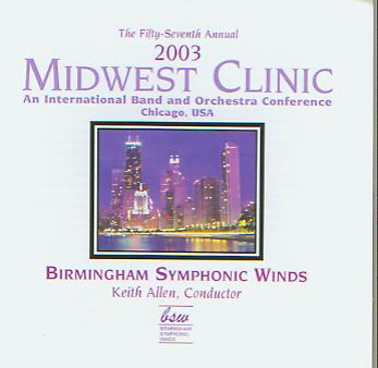 2003 Midwest Clinic: Birmingham Symphonic Winds - hier klicken