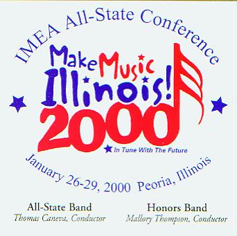 2000 Illinois Music Educators Association: All-State Band and Honors Band - hier klicken
