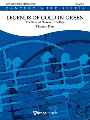 Legends of Gold in Green (The Story of Newchurch Village) - hier klicken