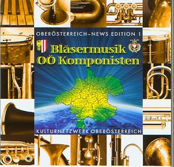Blsermusik O Komponisten: Obersterreich-News Edition #1 - hier klicken