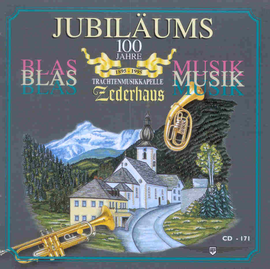 Jubilums Blasmusik: 100 Jahre Trachtenmusikkapelle Zederhaus - hier klicken