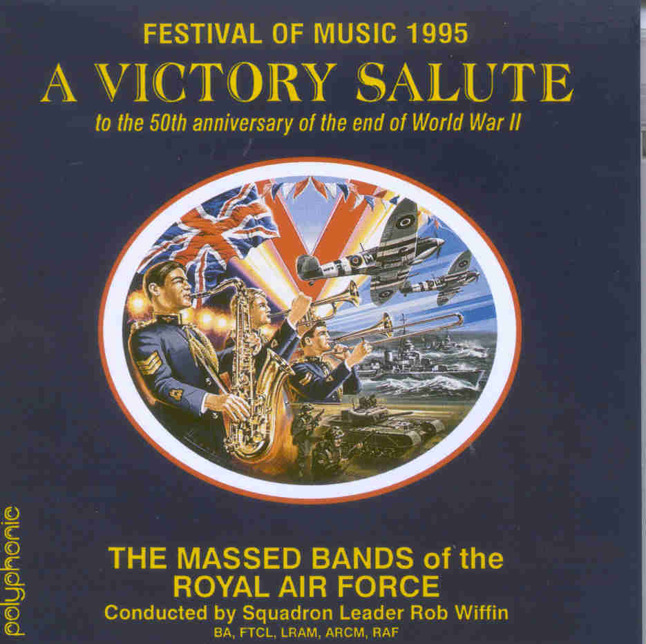 Festival of Music 1995: A Victory Salute - hier klicken