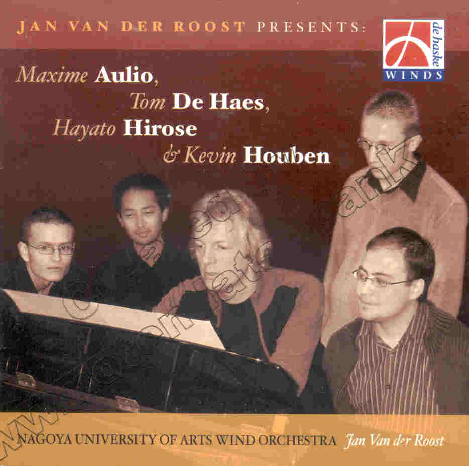 Jan van der Roost presents: Maxime Aulio, Tom de Haes; Hayato Hirose, Kevin Houben - hier klicken