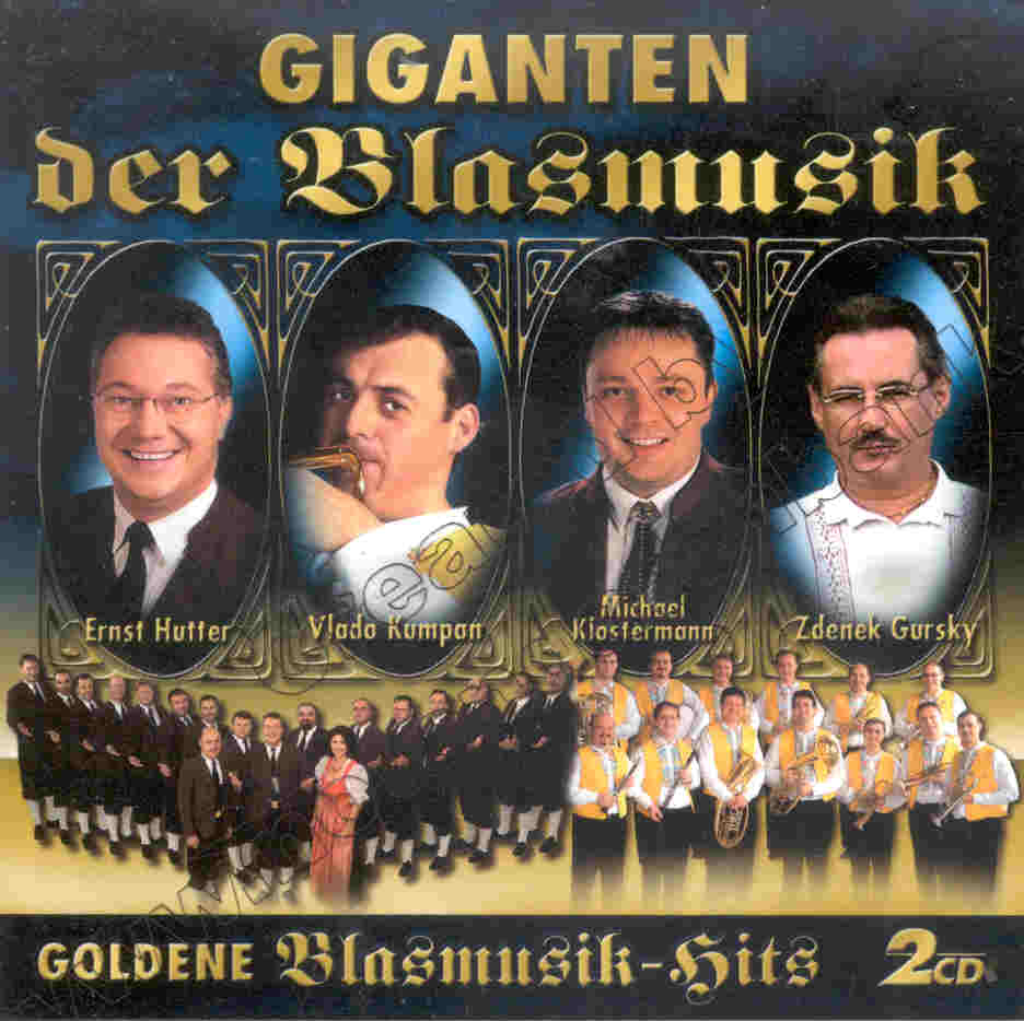 Giganten der Blasmusik - Goldene Blasmusik-Hits - click here