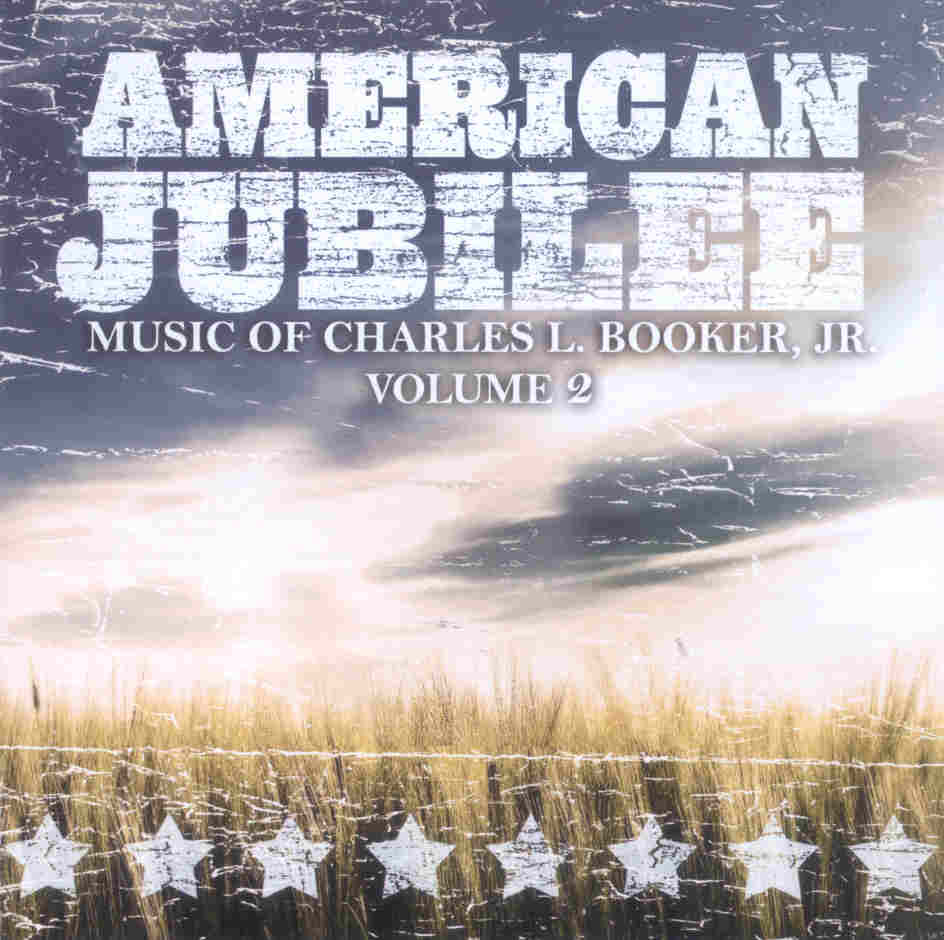 American Jubilee: The Music of Charles L. Booker, Jr. #2 - hier klicken
