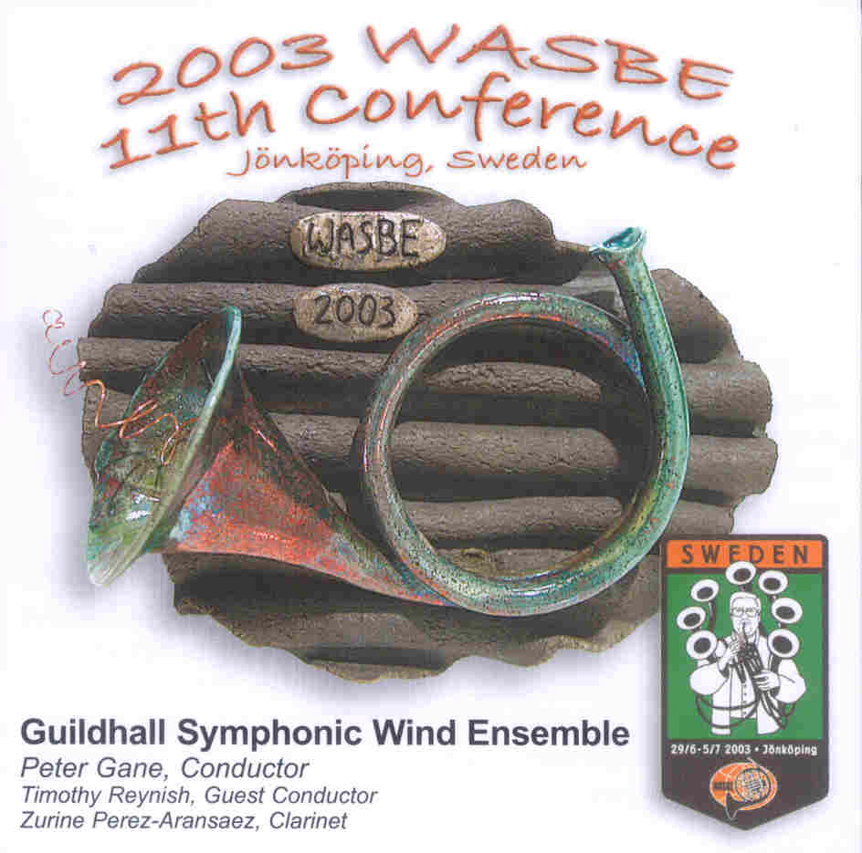 2003 WASBE Jnkping, Sweden: Guildhall Symphonic Wind Ensemble - hier klicken