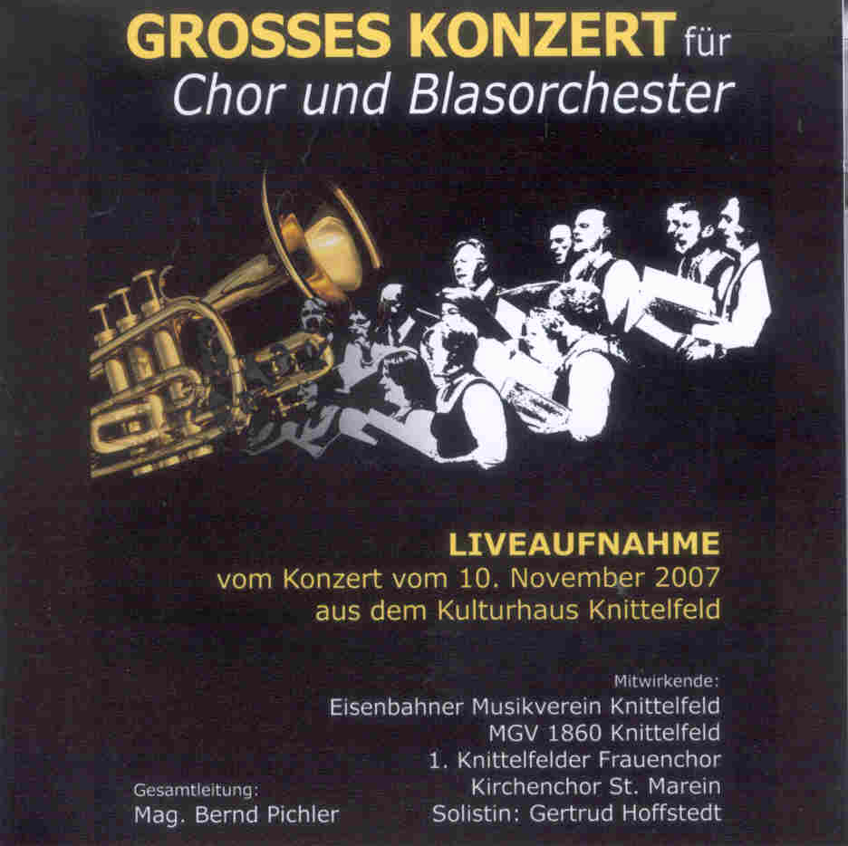Grosses Konzert fr Chor und Blasorchester 2007 - klik hier