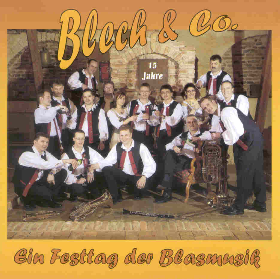 Ein Festtag der Blasmusik: 15 Jahre Blech & Co. - hier klicken