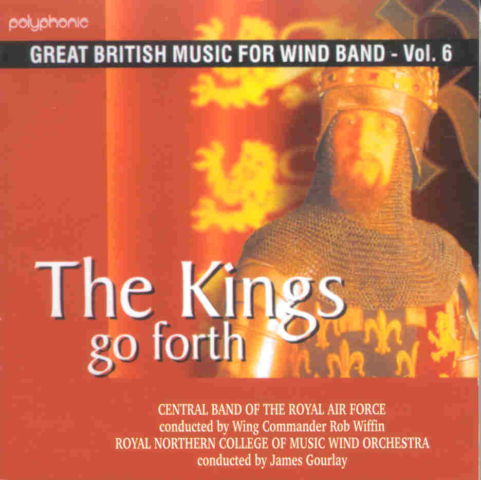 Great British Music for Wind Band #6: The Kings Go Forth - hier klicken