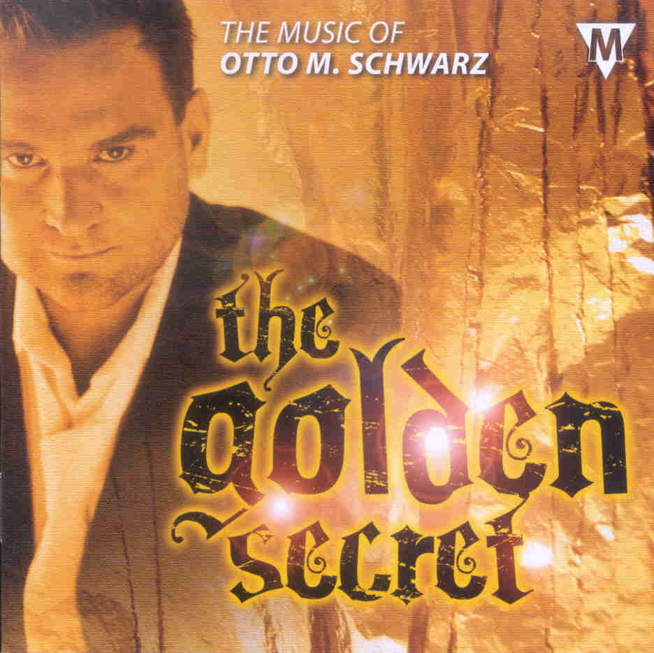 Golden Secret, The: The Music of Otto M. Schwarz - hier klicken