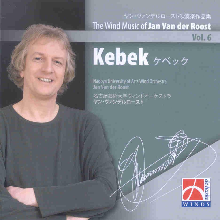 Wind Musik of Jan van der Roost #6: Kebek - hier klicken