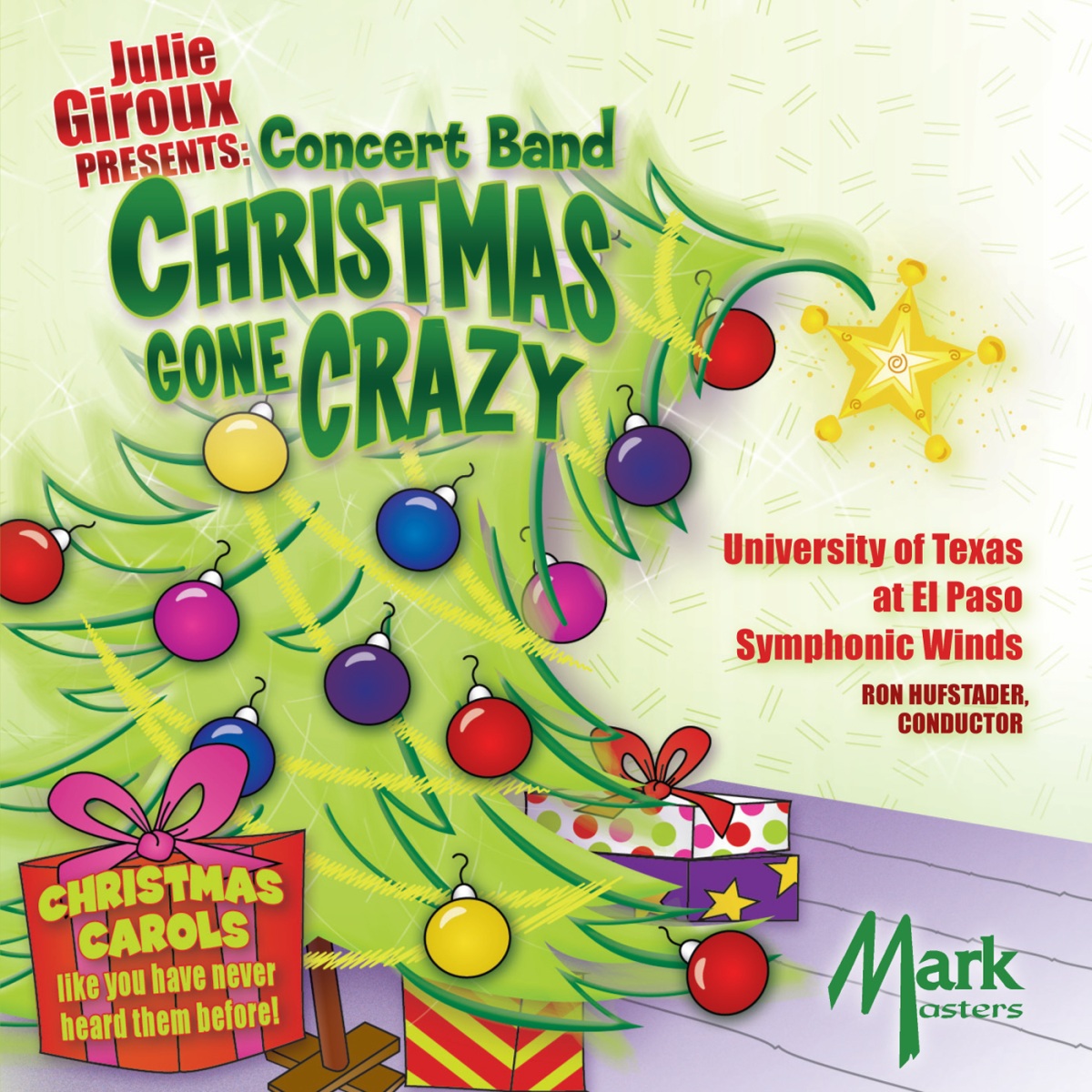 Julie Giroux Presents: Concert Band Christmas Gone Crazy - hier klicken