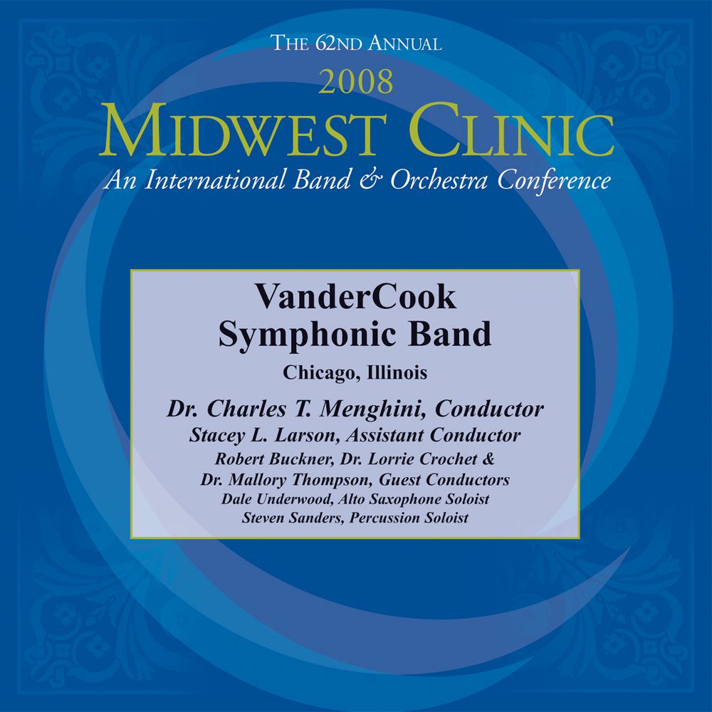 2008 Midwest Clinic: VanderCook Symphonic Band - hier klicken