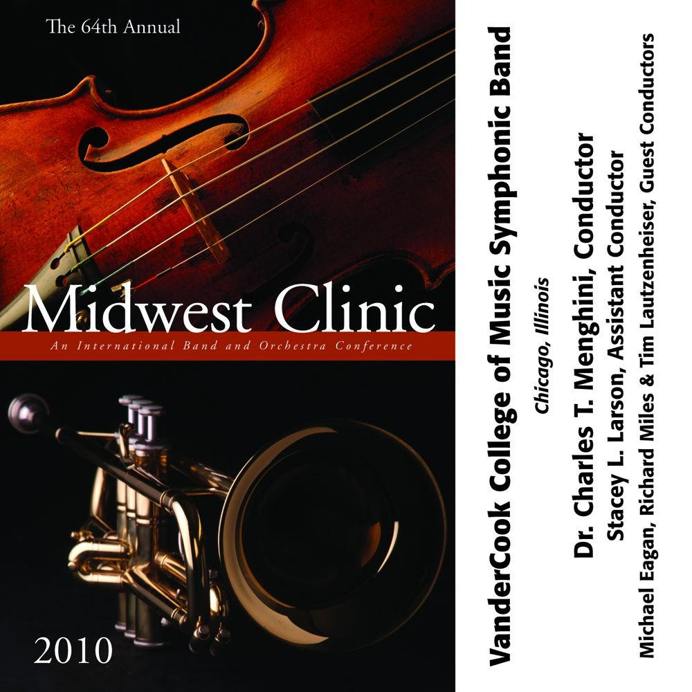 2010 Midwest Clinic: VanderCook College of Music Symphonic Band - hier klicken