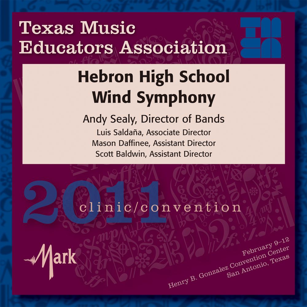 2011 Texas Music Educators Association: Hebron High School Band - hier klicken